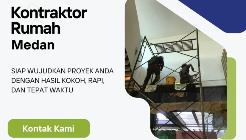 Kontraktor Rumah Medan
